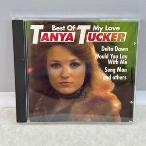 Tanya‎ Tucker: Best Of My Love (CD 1992 Sony) Country Pop Music Compilation